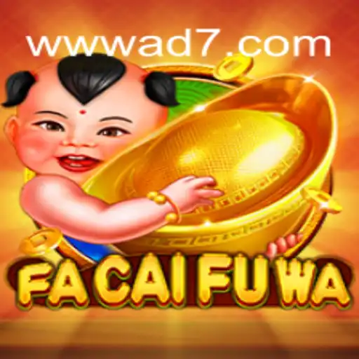 Exploring FaCaiFuWa: A Deeper Look into the Latest Sensation from AD7games